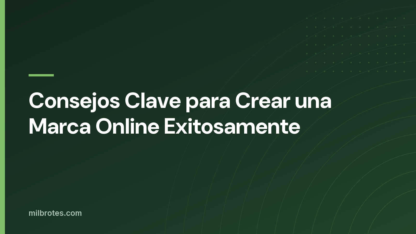 Consejos Clave para Crear una Marca Online Exitosamente