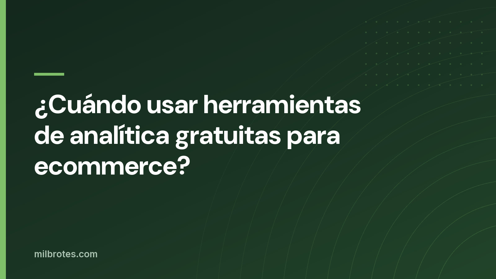 ¿Cuándo usar herramientas de analítica gratuitas para ecommerce?