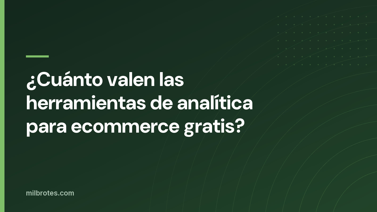 ¿Cuánto valen las herramientas de analítica para ecommerce gratis?