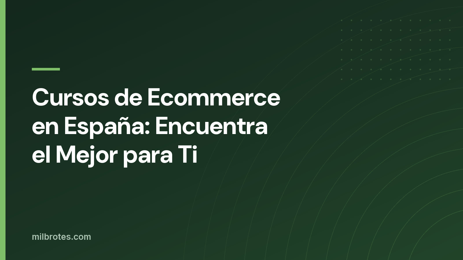 Cursos de Ecommerce en España: Encuentra el Mejor para Ti