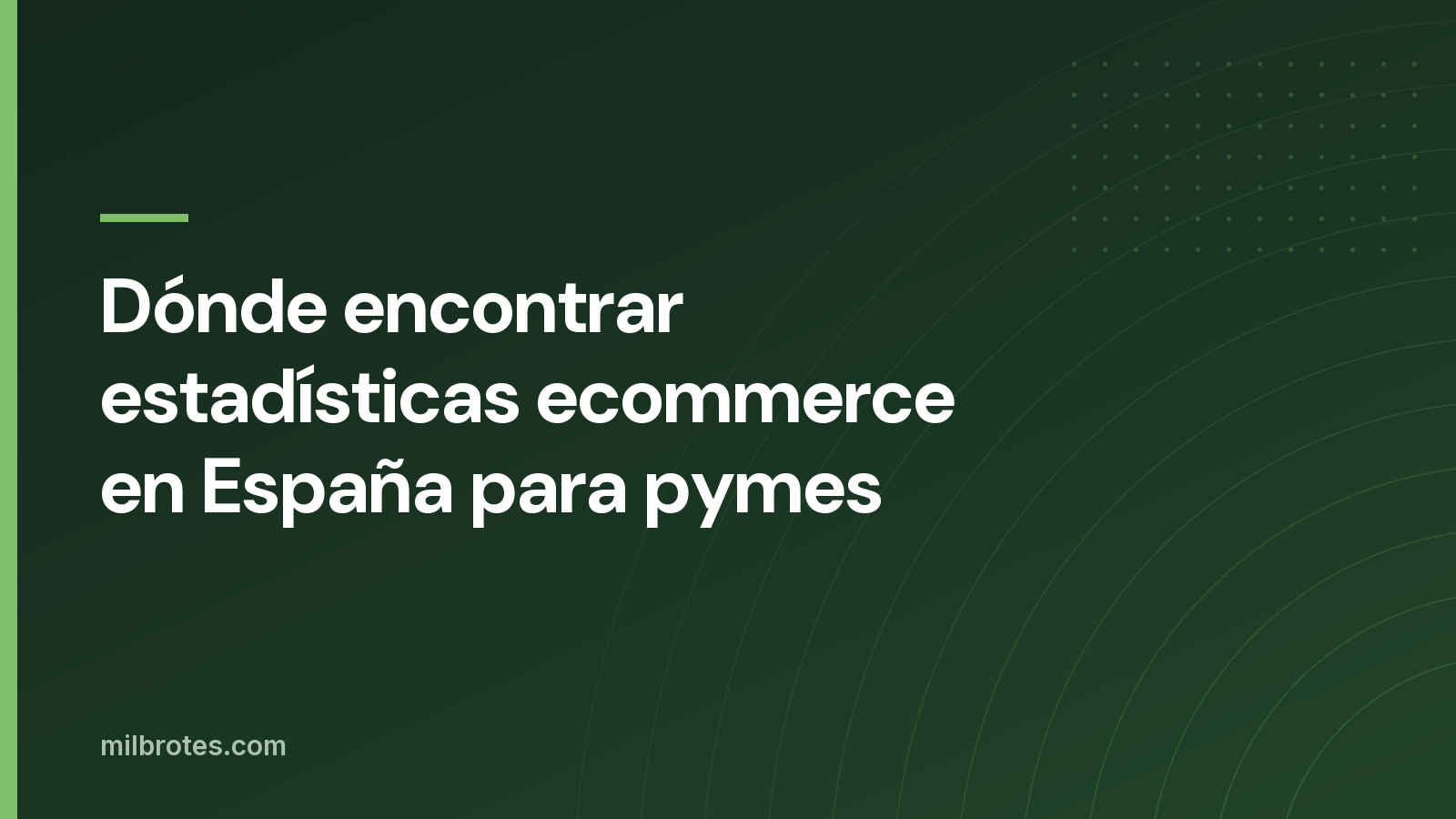 Dónde encontrar estadísticas ecommerce en España para pymes