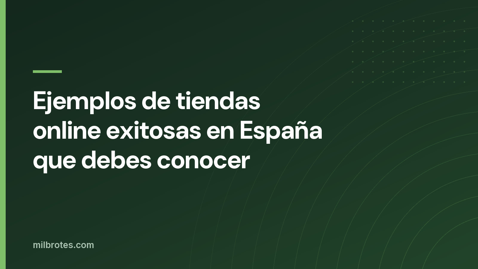 Ejemplos de tiendas online exitosas en España que debes conocer
