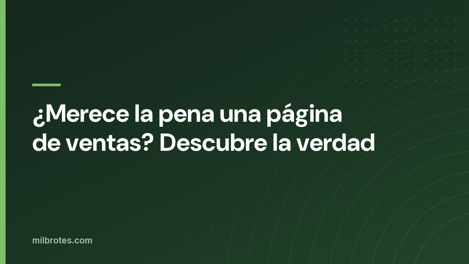 ¿Merece la pena una página de ventas? Descubre la verdad